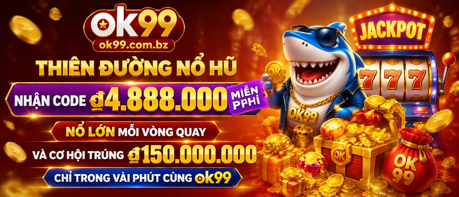 Liên hệ OK99 Casino, Live Casino, Nổ Hũ, Bắn Cá 17 ok99 slot banner 2